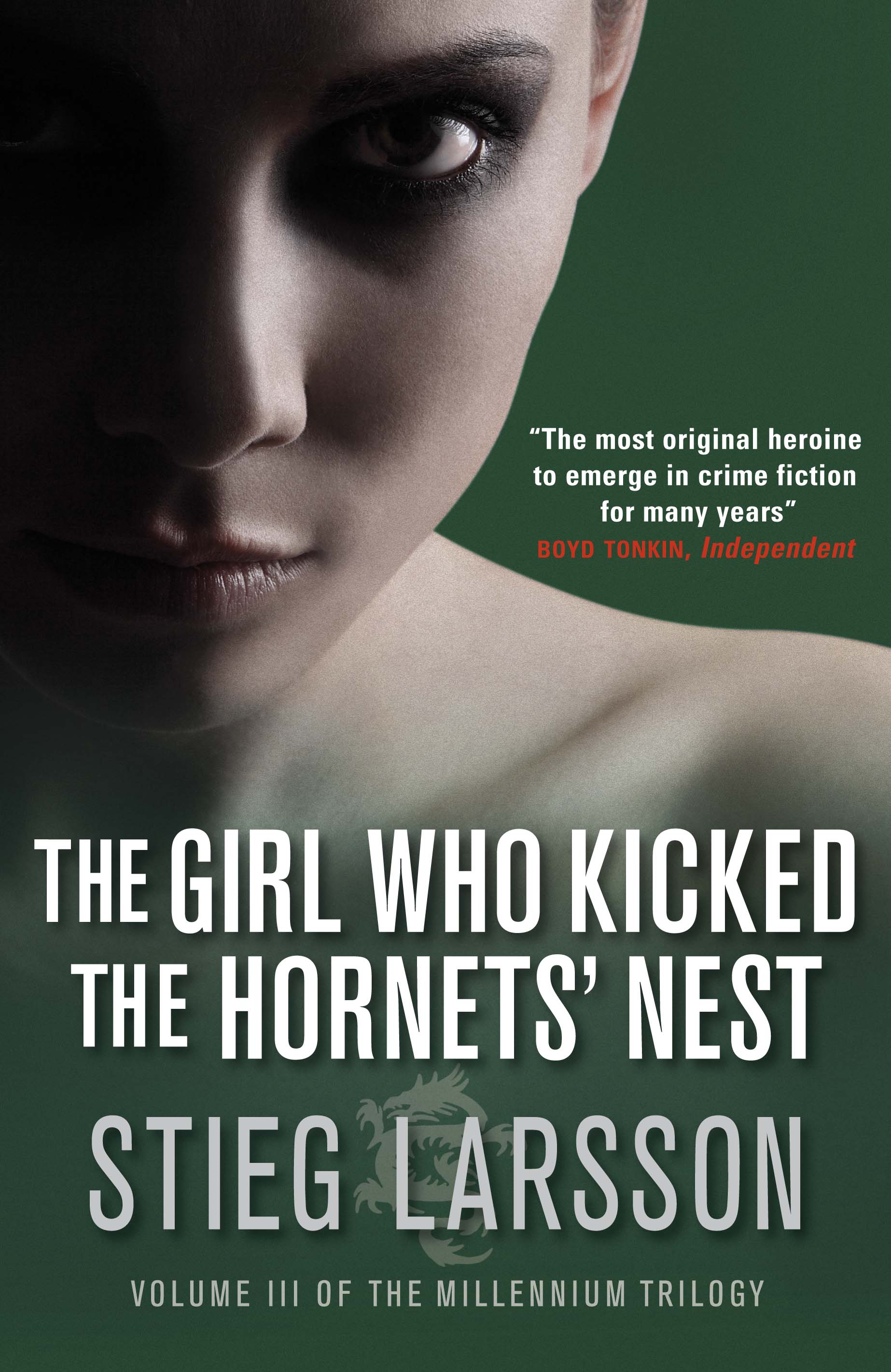 The Girl Who Kicked the Hornet's Nest Stieg Larsson